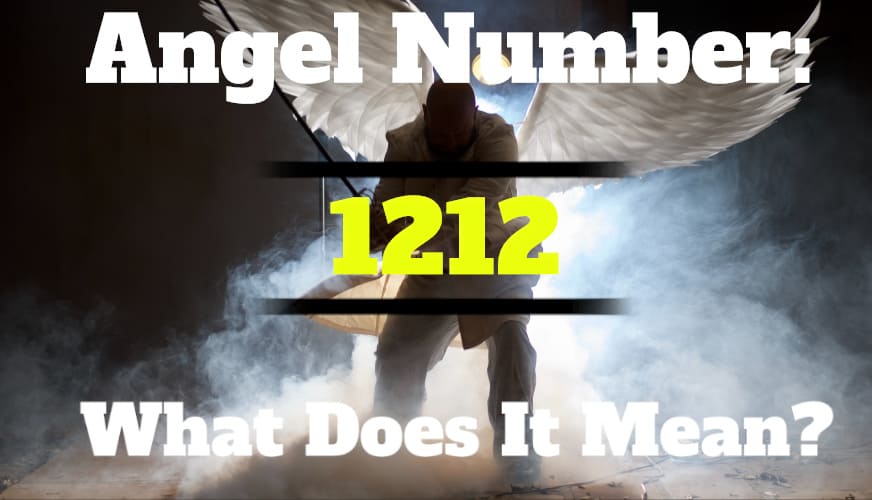 1212 Angel Number Meaning